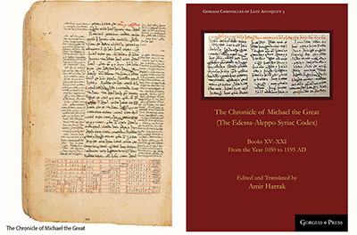 The Chronicle of Michael the Great (left) and Professor Harrak's edition and translation of the Chronicle of Michael the Great (right) The Chronicle of Michael the Great (left) and Professor Harrak's edition and translation of the Chronicle of Michael the Great (right)